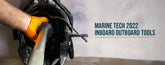 Marine Tech 2022 Inboard/Outboard Tools